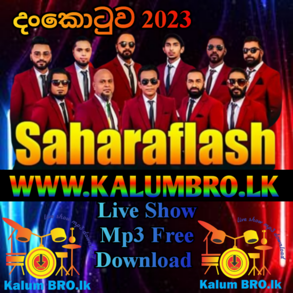 SAHARA FLASH LIVE SHOW 2023 DANKOTUWA