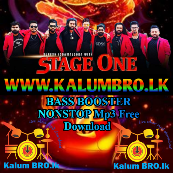 STAGE ONE NONSTOP BASS BOOSTER #MP3NONSTOPFREEDOWNLOAD #SINHALSONGSNONSTOMP3FREEDOWNLOAD