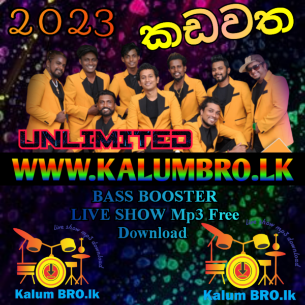 UNLIMITED LIVE SHOW 2023 KADAWATHA #SINHALALIVESHOW2023FREEDOWNLOAD 3SINHALABESTNEWNONSTOPMP3FREEDOWNLOAD