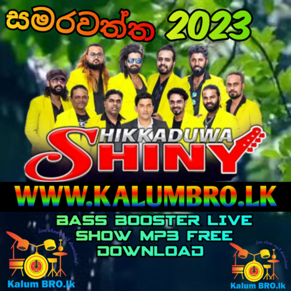 HIKKADUWA SHINY LIVE IN SAMARAWATHTHA 2023 #SINHALALIVESHOWMP3FREEDOWNLOAD #SINHALANEWSONGFREEDOWNLOAD