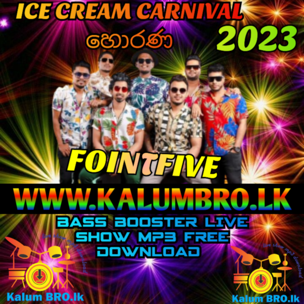 POINTFIVE LIVE IN ICE CREAM CARNIVAL 2023 HORANA #SRILANKACARNIVAL2023MP3FREEDOWNLOAD #SINHALASONGFREEMP3DOWNLOAD