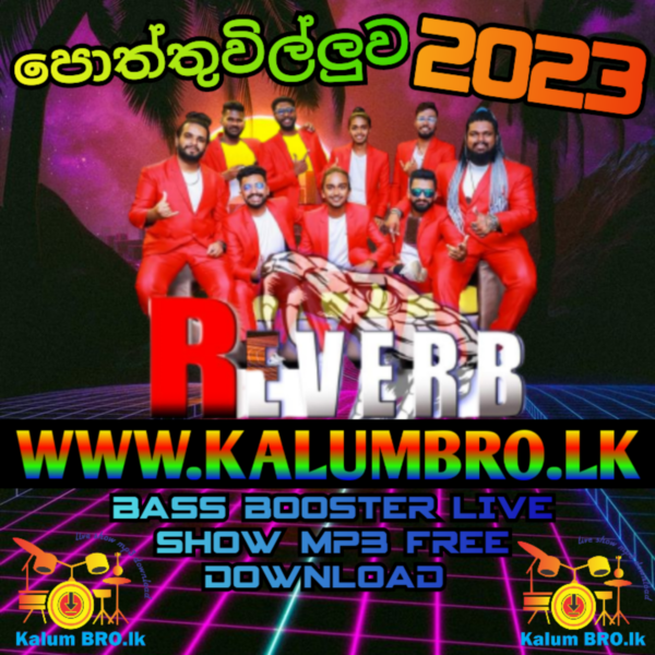 BANDARAGAMA REVERB LIVE IN POTHTHUVILA 2023 #SINHALALIVESHOWMP3FREEDOWNLOAD #SINHALASONGSMP3FREEDOWNLOAD