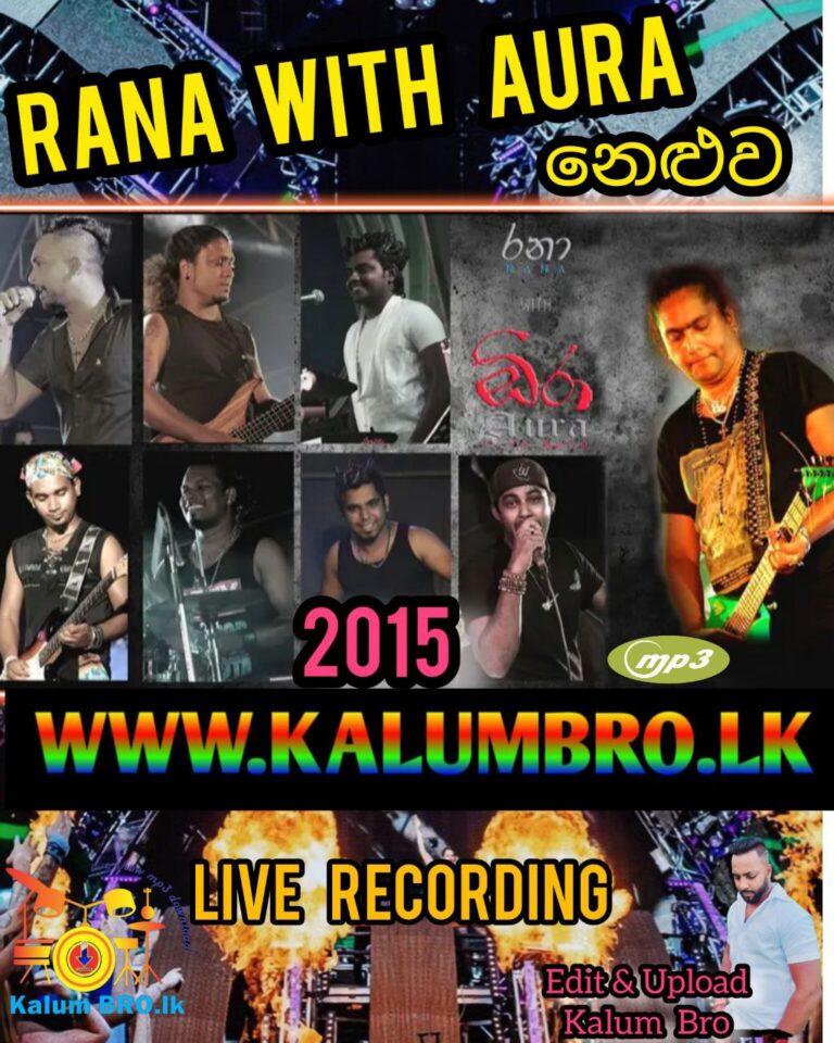 RANA WITH AURA LIVE IN NELUWA 2015
