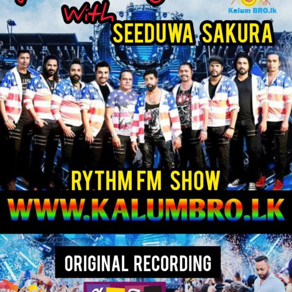 SEEDUWA SAKURA LIVE IN RHYTHM FM