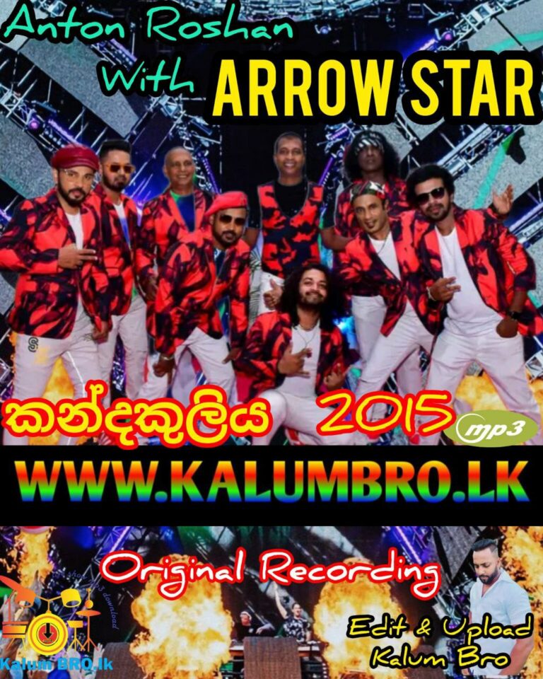 ARROWSTAR LIVE IN KANDAKULIYA 2015