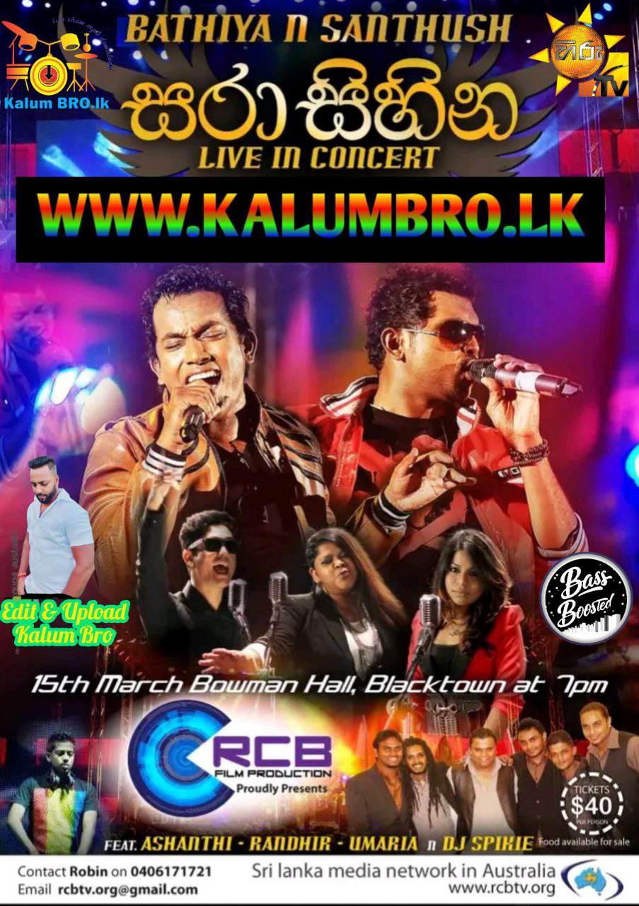 BATHIYA & SANTHUSH SARA SIHINA LIVE IN CONCERT NEGAMBO 2023-03-15