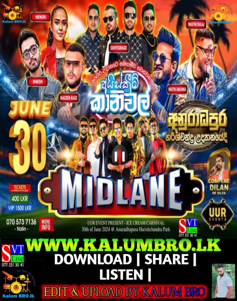 MIDLANE LIVE IN ICE CREAM CARNIVEL ANURADHAPURA 2024-06-30