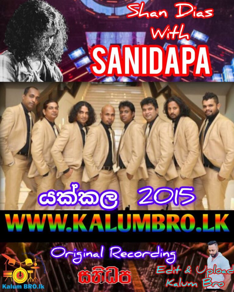 SANIDAPA LIVE IN YAKKALA 2015