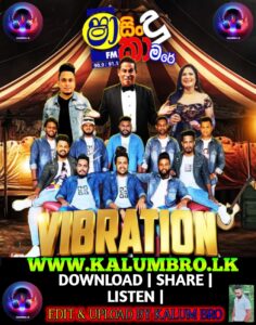 SHAA FM SINDU KAMARE WITH THANGALLA VIBRATION 2024-11-22