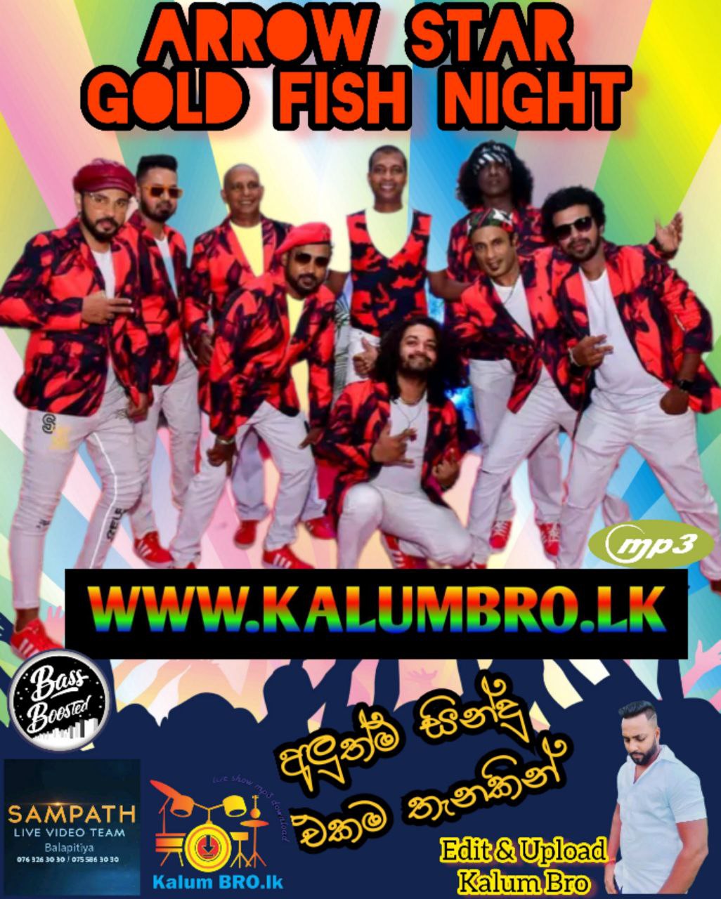 ARROWSTAR LIVE GOLD FISH NIGHT ALUTHGAMA 2022