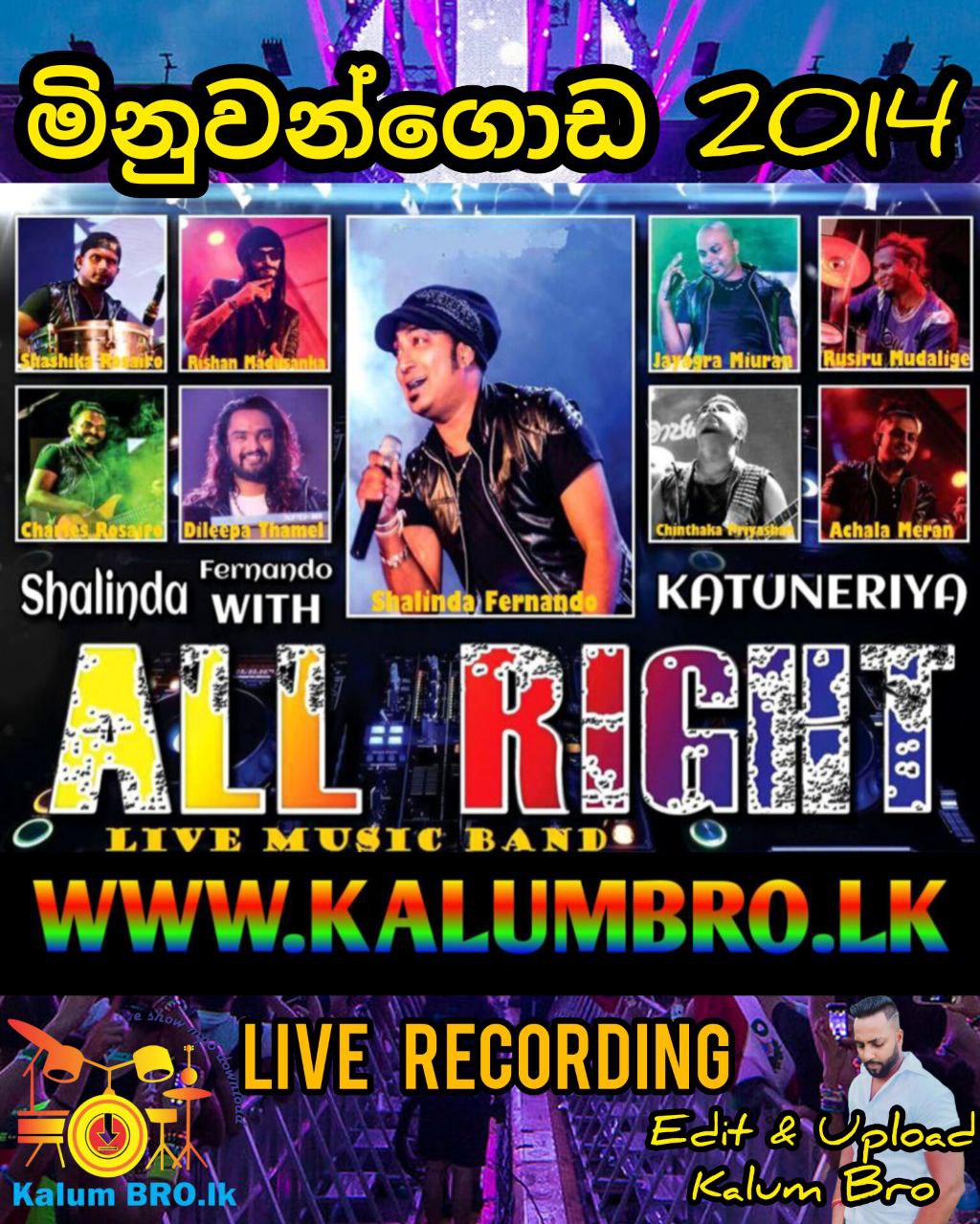 ALL RIGHT LIVE IN MINUWANGODA 2014