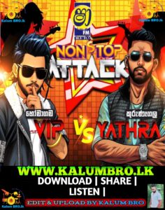 SHAA FM NONSTOP ATTACK KURUNEGALA YATHRA VS HOMAGAMA VIP 2024-05-31